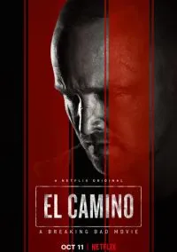 El Camino: Во все тяжкие (фильм 2019) смотреть онлайн бесплатно Лордфильм